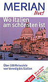 Wo Italien am schönsten ist