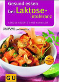 Gesund essen bei Laktoseintoleranz