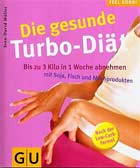 Die gesunde Turbo-Diät