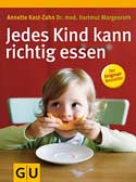 Jedes Kind kann richtig essen