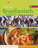 Brasilianisch feiern. Festa Brasileira