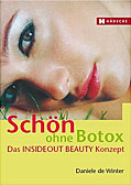 Schön ohne Botox