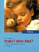 Krebs? Mein Kind?