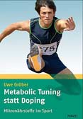 Metabolic Tuning statt Doping