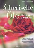 Ätherische Öle für Beauty & Wellness