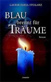 Blau brennt für Träume