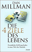 Die 4 Ziele des Lebens