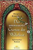 Der ummauerte Garten der Wahrheit