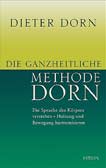 Die ganzheitliche Methode Dorn