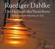 Die Heilkraft des Verzeihens, 1 Audio-CD