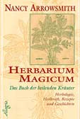 Herbarium Magicum - Das Buch der heilenden Kräuter