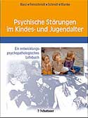 Psychische Störungen im Kindes- und Jugendalter