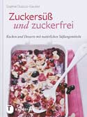 Zuckersüß und Zuckerfrei