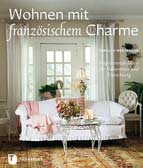 Wohnen mit französischem Charme