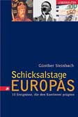 Schicksalstage Europas