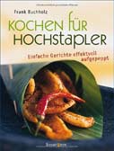 Kochen für Hochstapler