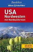 USA Nordwesten mit Nordkalifornien