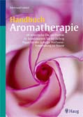 Handbuch Aromatherapie