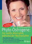 Phyto-Östrogene: Die sanfte Alternative während der Wechseljahre