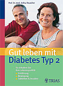 Gut leben mit Diabetes Typ 2