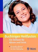 Buchinger-Heilfasten: Ein Erlebnis für Körper und Geist