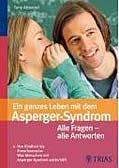 Ein ganzes Leben mit dem Asperger-Syndrom