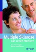 Multiple Sklerose - das Leben meistern