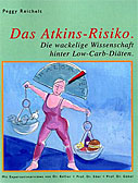 Das Atkins-Risiko