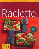 Raclette frisch aufgelegt