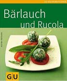 Bärlauch und Rucola