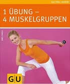 1 Übung - 4 Muskelgruppen