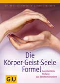 Die Körper-Geist-Seele-Formel