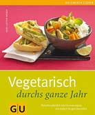 Vegetarisch durchs ganze Jahr