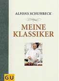 Alfons Schuhbeck: Meine Klassiker