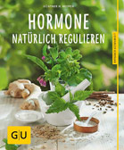 Hormone natürlich regulieren