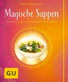 Magische Suppen