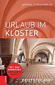 Urlaub im Kloster