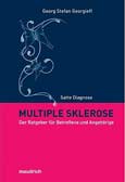 Satte Diagnose: Multiple Sklerose