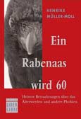 Ein Rabenaas wird 60