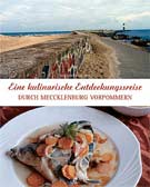 Eine kulinarische Entdeckungsreise durch Mecklenburg-Vorpommern