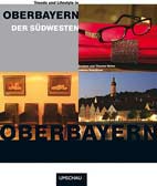 Trends und Lifestyle in Oberbayern