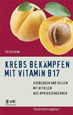 Krebs bekämpfen mit Vitamin B17