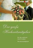 Der große Hochzeitsratgeber