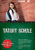 Tatort Schule