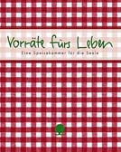 Vorräte fürs Leben