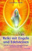 Reiki mit Engeln und Edelsteinen