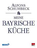 Meine bayerische Küche