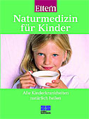 Das große Eltern-Buch, Naturmedizin für Kinder