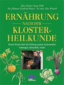 Heilkraft der Klosterernährung