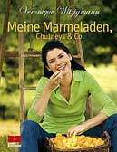 Meine Marmeladen, Chutneys & Co.